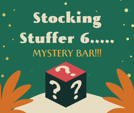 Stocking Stuffer 6... Mystery Bar!