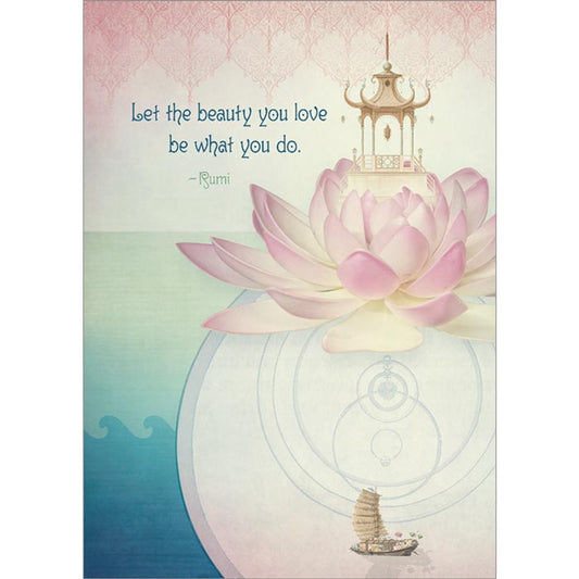 Let The Beauty You Love Be What You Do Gift card